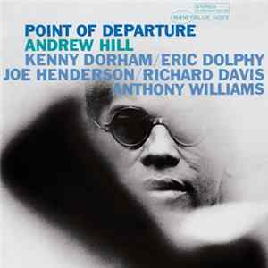 Andrew Hill - Point Of Departure flac