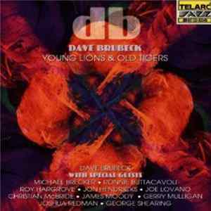 Dave Brubeck - Young Lions & Old Tigers flac