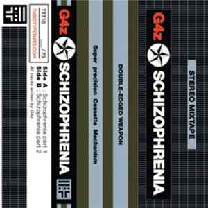 G4z - Schizophrenia flac