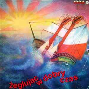 Various - Żeglując W Dobry Czas flac