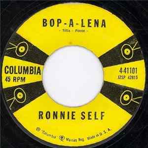 Ronnie Self - Bop-A-Lena / I Ain't Goin' Nowhere flac