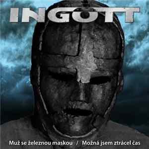 Ingott - Muž Se Železnou Maskou flac
