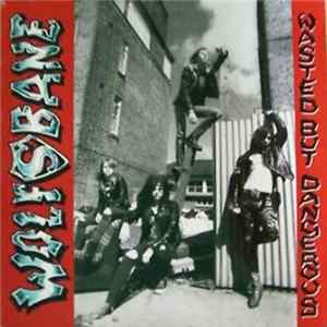 Wolfsbane - Wasted But Dangerous flac