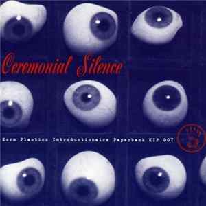 Ceremonial Silence - Ceremonial Silence flac