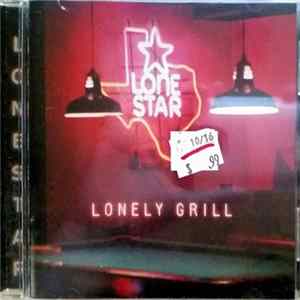 Lonestar - Lonely Grill flac
