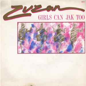 Zuzan - Girls Can Jak Too flac
