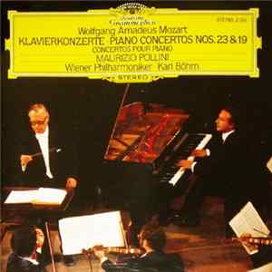 Wolfgang Amadeus Mozart - Maurizio Pollini · Wiener Philharmoniker · Karl Böhm - Klavierkonzerte · Piano Concertos Nos. 23 & 19 flac