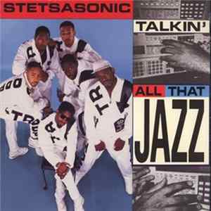 Stetsasonic - Talkin' All That Jazz flac