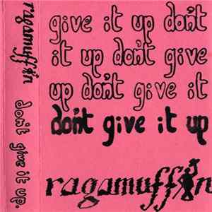 Ragamuffin - Don't Give It Up + flac