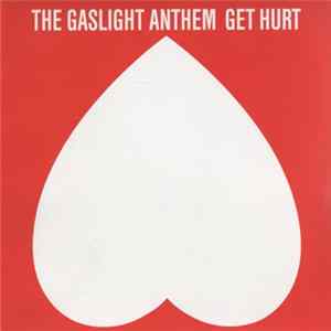 The Gaslight Anthem - Get Hurt flac
