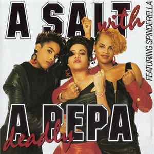 Salt 'N' Pepa - A Salt With A Deadly Pepa flac