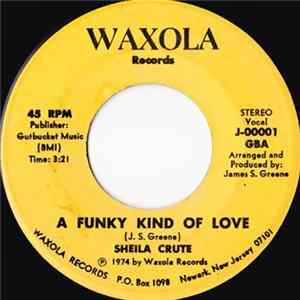 Sheila Crute - A Funky Kind Of Love flac