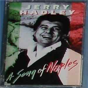 Jerry Hadley - A Song Of Naples flac