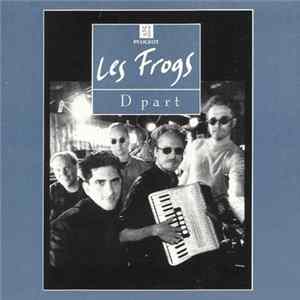 Les Frogs - D Part - Peugeot Version flac