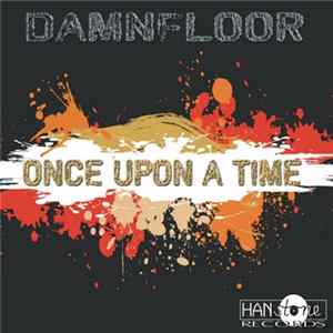 Damnfloor - Once Upon A Time flac