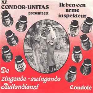 De Zingende Swingende Buitendienst - Ik Ben Een Arme Inspecteur / Condolé flac