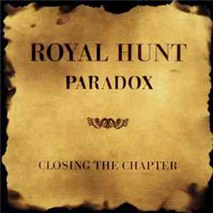 Royal Hunt - Paradox: Closing The Chapter flac