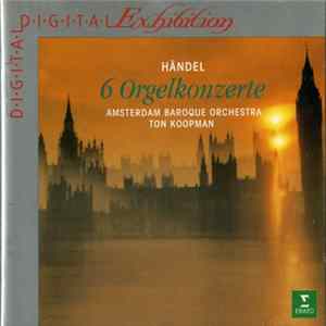 The Amsterdam Baroque Orchestra, Ton Koopman, Georg Friedrich Händel - 6 Orgelkonzerte flac