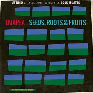 Emapea - Seeds, Roots & Fruits flac