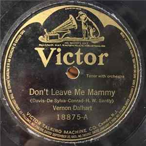 Vernon Dalhart / Henry Burr - Don't Leave Me Mammy flac