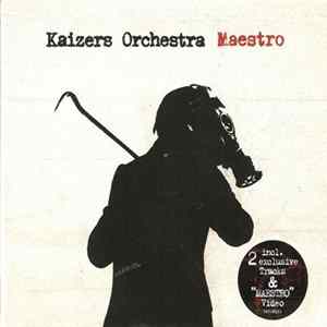 Kaizers Orchestra - Maestro flac