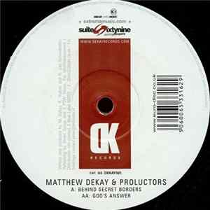 Matthew Dekay & Proluctors - Behind Secret Borders / God's Answer flac