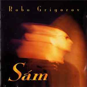 Robo Grigorov - Sám flac