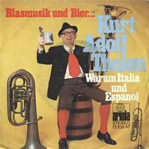 Kurt-Adolf Thelen - Blasnusik Und Bier... flac