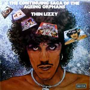 Thin Lizzy - The Continuing Saga Of The Ageing Orphans flac