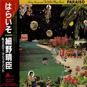 Harry Hosono And The Yellow Magic Band = 細野 晴臣 & イエロー・マジック・バンド - Paraiso = はらいそ flac