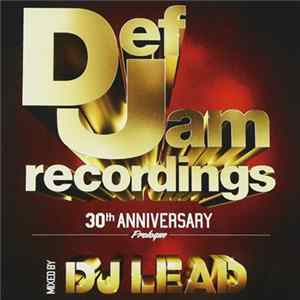DJ LEAD - Def Jam 30th Anniversary Prologue Mixed By DJ Lead flac