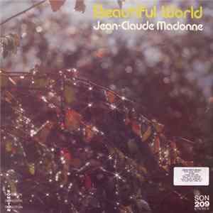 Jean-Claude Madonne - Beautiful World flac