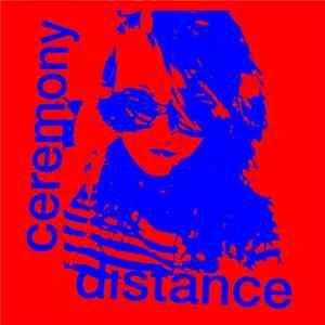 Ceremony - Distance flac