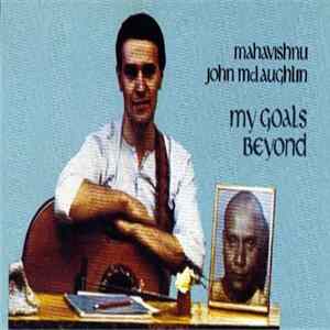 Mahavishnu John McLaughlin - My Goals Beyond flac