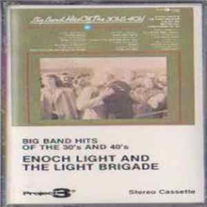 Enoch Light & The Light Brigade - Big Band Hits Of The 30's & 40's flac