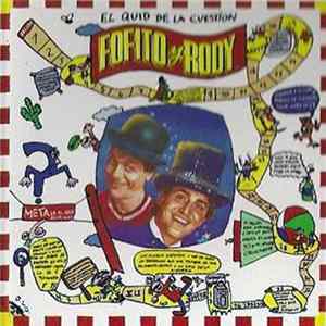 Fofito Y Rody - El Quid De La Cuestión flac