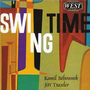 Kamil Běhounek, Jiří Traxler - Swing Time flac
