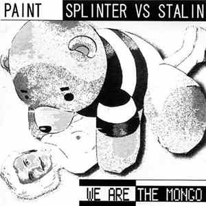 PAINt + Splinter vs. Stalin - We Are The Mongo flac