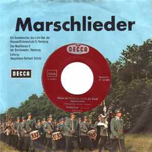 Ein Soldatenchor Des Lehr-Bat. Der Heeresoffizierschule II, Hamburg, Das Musikkorps 6 Der Bundeswehr, Hamburg Dirigent Hauptmann Gerhard Scholz - Marschlieder flac