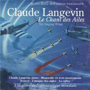 Claude Langevin - Le Chant Des Ailes - Rhapsodie En Trois Mouvements flac