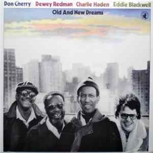Don Cherry, Dewey Redman, Charlie Haden, Eddie Blackwell - Old And New Dreams flac