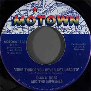 Diana Ross And The Supremes - Some Things You Never Get Used To flac