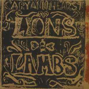Cary Ann Hearst - Lions And Lambs flac