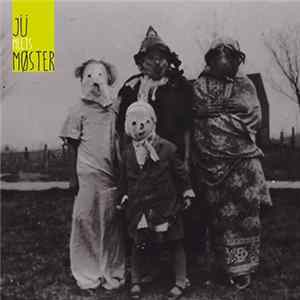 JÜ, Møster - JÜ Meets Møster flac