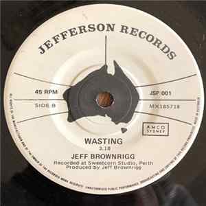 Jeff Brownrigg - Wasting flac