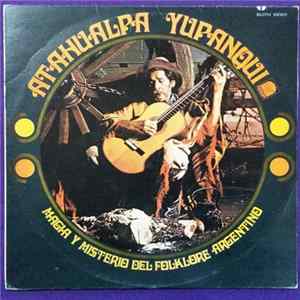 Atahualpa Yupanqui - Magia Y Misterio Del Folklore Argentino flac