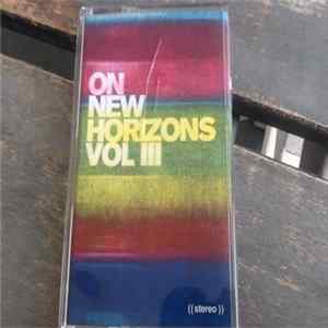 Various - On New Horizons Vol III flac