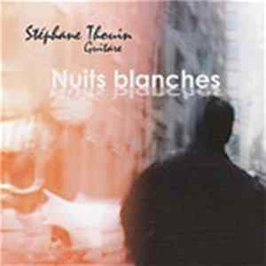 Stéphane Thouin - Nuits Blanches flac