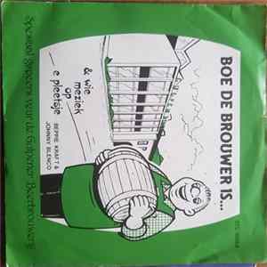 Beppie Kraft, Johnny Blenco, Peter Eykenboom & De Ragtime Band - Boe De Brouwer Is ... flac