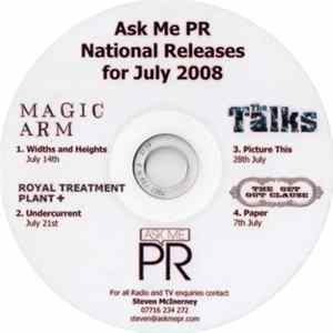 Magic Arm / Royal Treatment Plant / The Talks, The Get Out Clause - Ask Me PR Releases For July 2008 flac